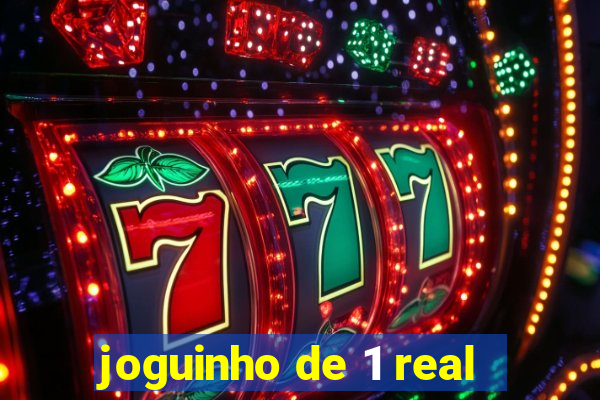 joguinho de 1 real